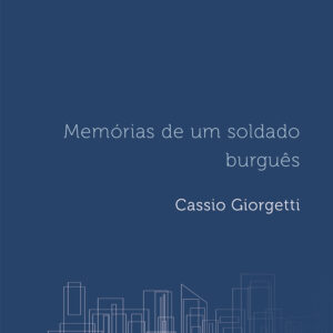 Memórias de um soldado burguês
