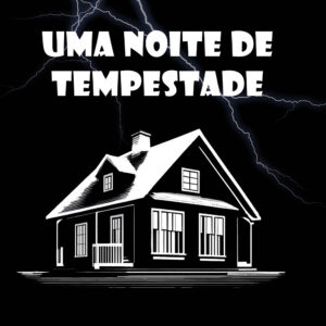 Uma noite de tempestade