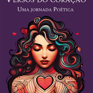 Versos do coração: uma jornada poética