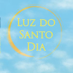 Luz do Santo Dia